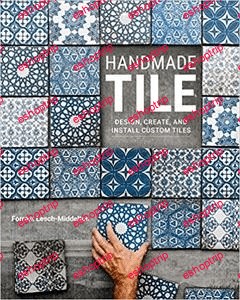 Handmade Tile Design Create and Install Custom Tiles