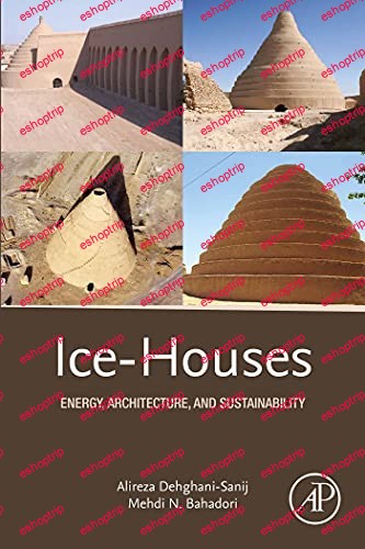 Ice Houses Energy Architecture and Sustainability