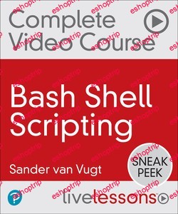 LiveLessons Bash Shell Scripting 2nd Edition