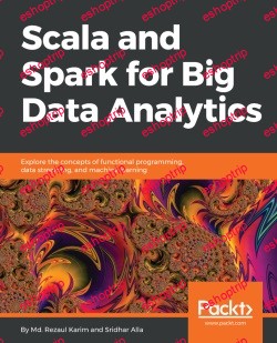 Packt Scala and Spark Master Big Data with Scala and Spark