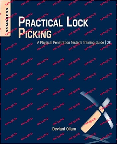 Practical Lock Picking A Physical Penetration Testers Training Guide 2nd Edition