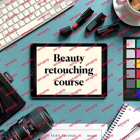 Vera Change Beauty Retouching Course