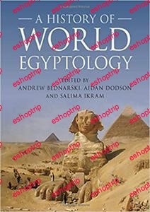 A History of World Egyptology