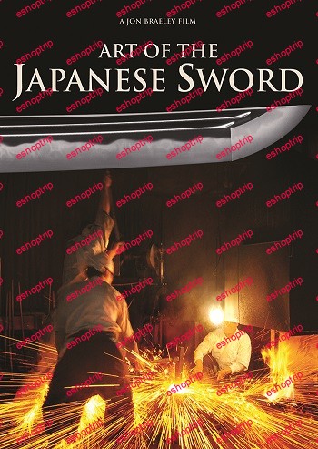 Art of the Japanese Sword DOWNLOAD HD English