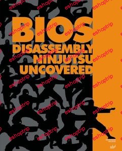 BIOS Disassembly Ninjutsu Uncovered