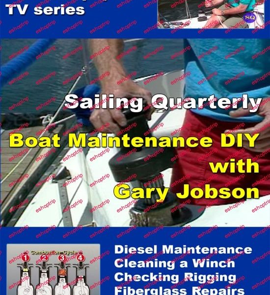 Boat Maintenance DIY Sailing Quarterly