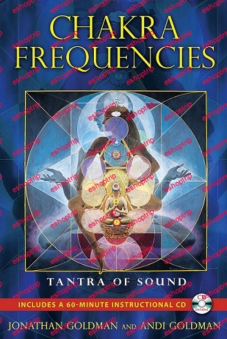 Chakra Frequencies Tantra of Sound