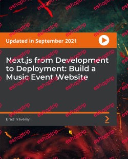 Packt Next.js from Development to Deployment Build a Music Event Website