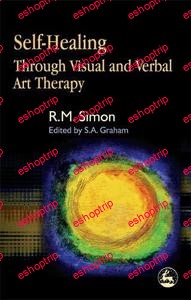 Self healing Through Visual And Verbal Art Therapy