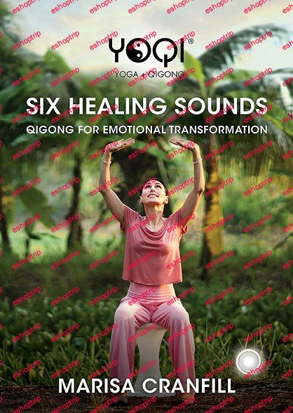 Six Healing Sounds Qigong with Marisa YOQI