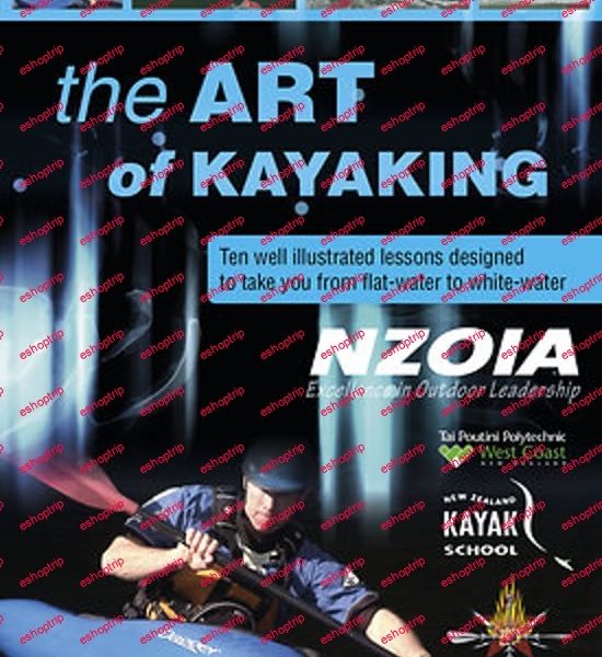 The Art of Kayaking