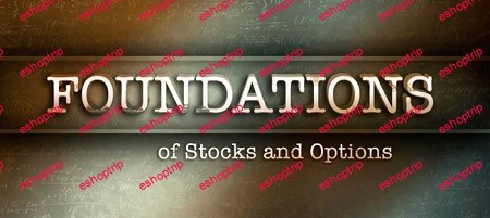 TradeSmart University Foundations Of Stocks Options