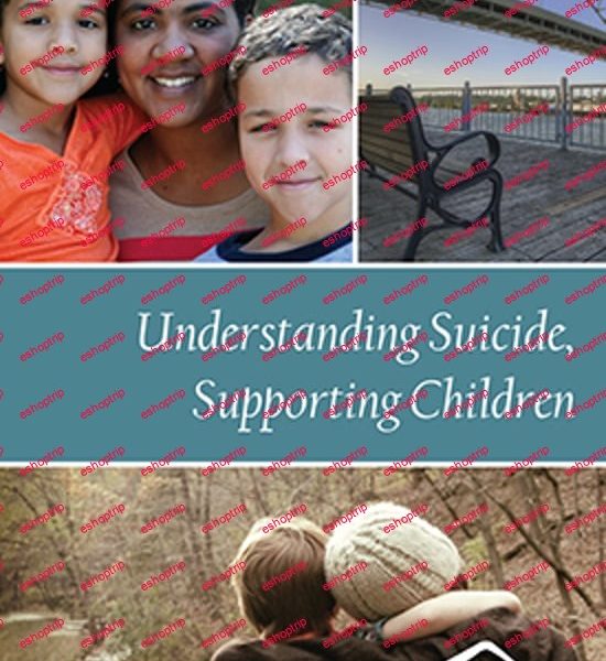 Understanding Suicide Supporting Children 2020 Edition