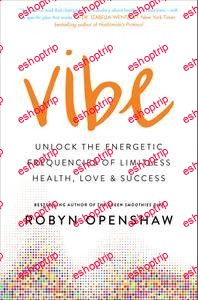 Vibe Unlock the Energetic Frequencies of Limitless Health Love Success