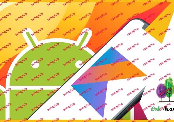 Android App Development with Kotlin Beginner to Advanced 2021