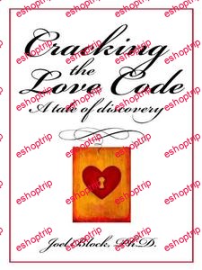 Cracking the Love Code A Tale of Discovery