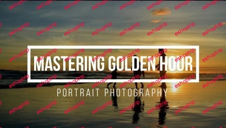 Mastering Golden Hour Portrait Photography