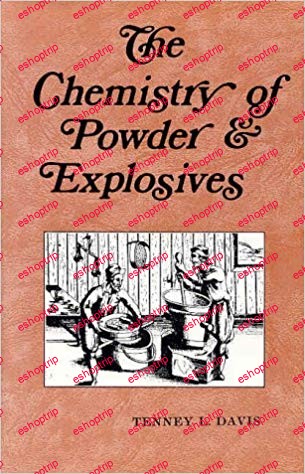 The Chemistry of Powder and Explosives