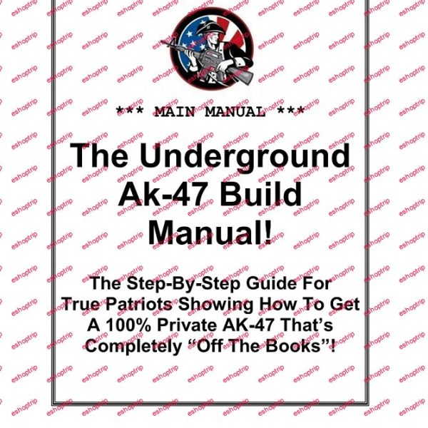 The Underground Ak 47 Build Manual