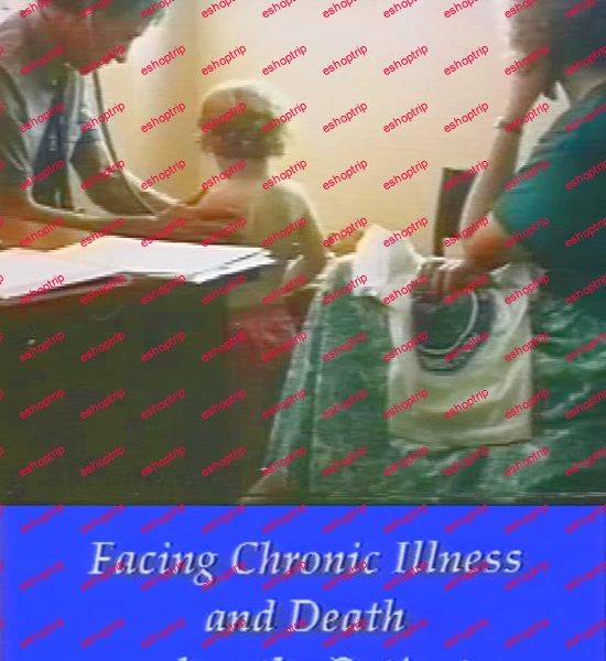 Facing Chronic Illness and Death when the Patient is a Child