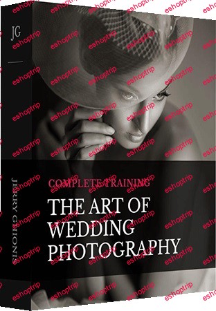 Jerry Ghionis The Art of Wedding Photography Complete Training Bundle