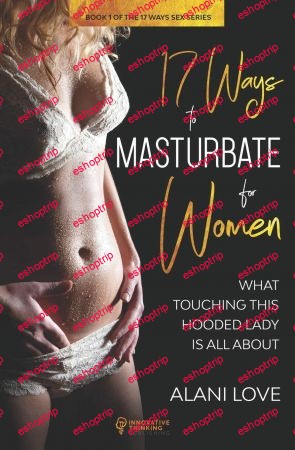 17 Ways to Masturbate For Women