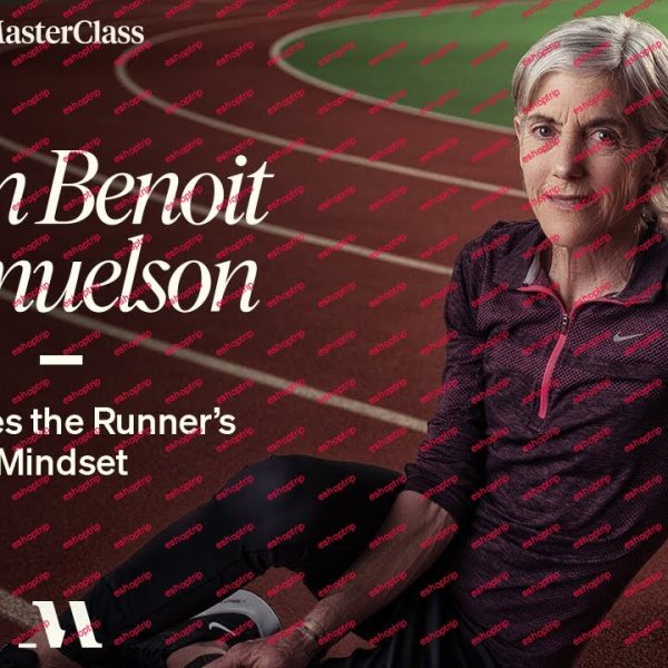 MasterClass Joan Benoit Samuelson Teaches the Runners Mindset