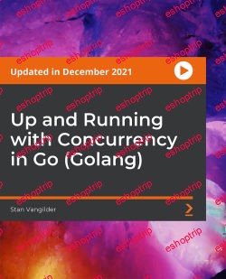 Packt Up and Running with Concurrency in Go Golang