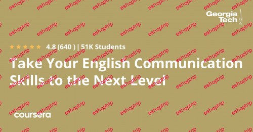 Coursera Take Your English Communication Skills to the Next Level 2021 12