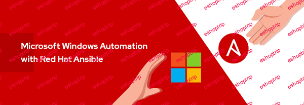 DO417 Microsoft Windows Automation with Red Hat Ansible