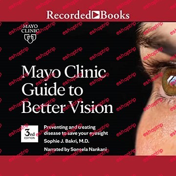 Mayo Clinic Guide to Better Vision Preventing and Treating Disease to Save Your Eyesight 3rd Edition