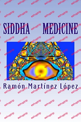 Ramon Lopez Siddha Medicine