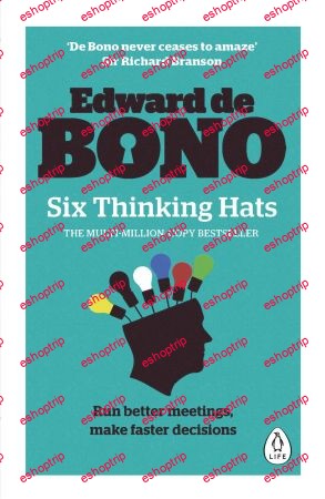 Six Thinking Hats by Edward De Bono