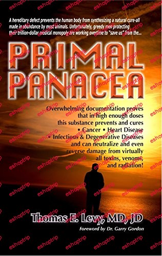 Thomas E. Levy Primal Panacea