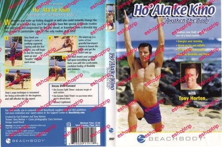 Tony Horton Beachbody Ho Ala Ke Kino Awaken the Body