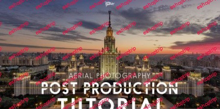 Aerial photography post production tutorial