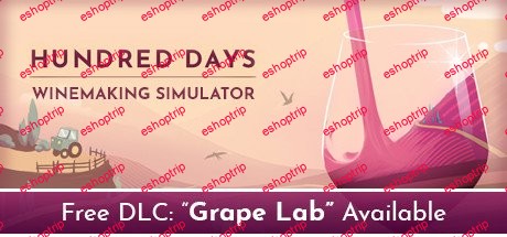 Hundred Days Winemaking Simulator v1.2.0m3 MacOS