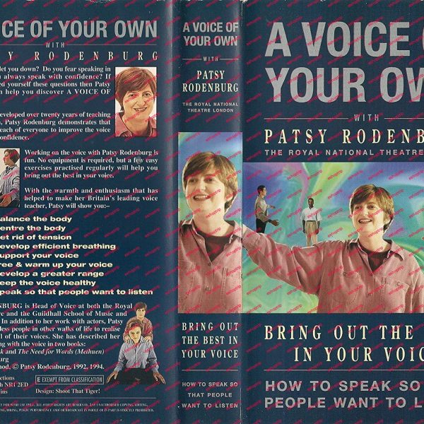 Patsy Rodenburg A Voice of Your Own Vocal Training