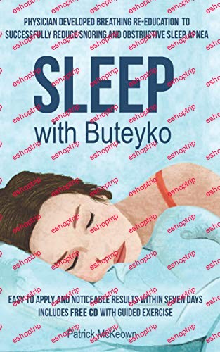 Sleep with Buteyko Stop Snoring Sleep Apnoea and Insomnia Suitable for Children and Adults