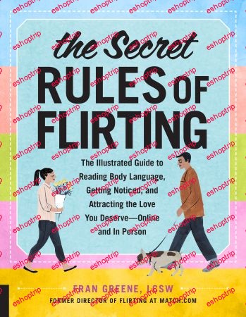 The Secret Rules of Flirting