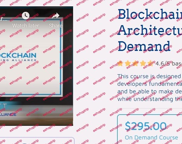 Blockchain Training Alliance Blockchain Architecture