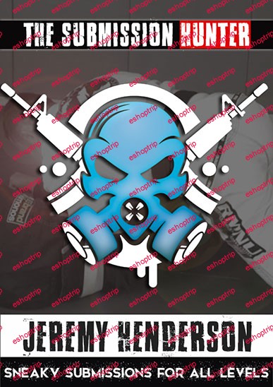 Jeremy Henderson Submission Hunter 1080p Gi