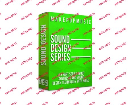 Make Pop Music Sound Design and Synthesis Series TUTORiAL