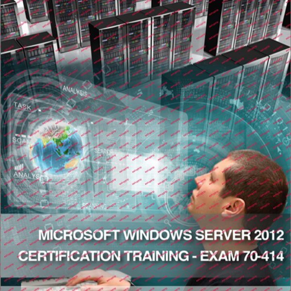 Microsoft Windows Server 2012 Certification Training Exam 70 414