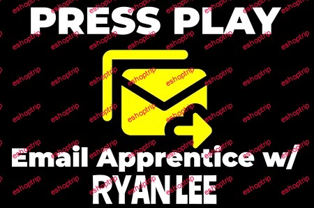 Ryan Lee The PRESS PLAY Email Apprentice Program