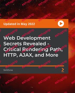 Web Development Secrets Revealed Critical Rendering Path HTTP AJAX and More