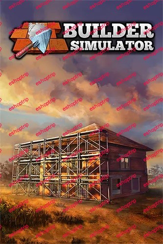 Builder Simulator v1.0b Fitgirl Repack