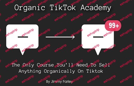 Jimmy Farley Organic Tiktok Academy