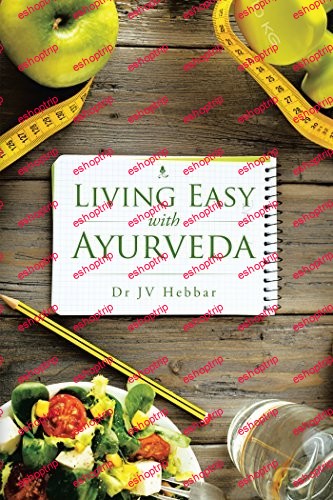 Living Easy with Ayurveda