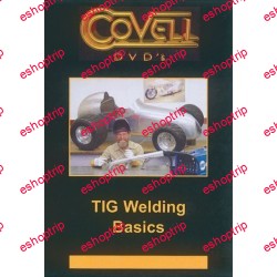 Ron Covell TIG Welding Basics